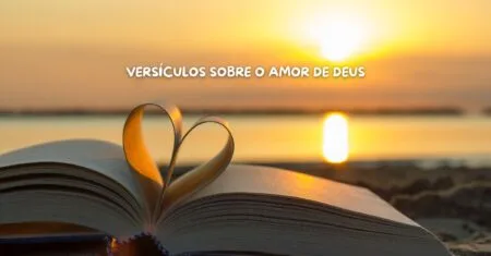 36 Versículos sobre o Amor de Deus